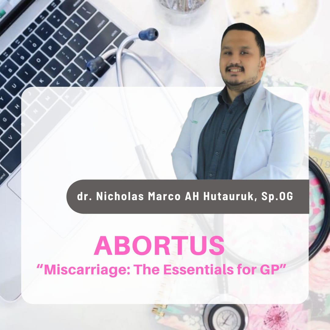 Abortus “Miscarriage The Essentials for GP”